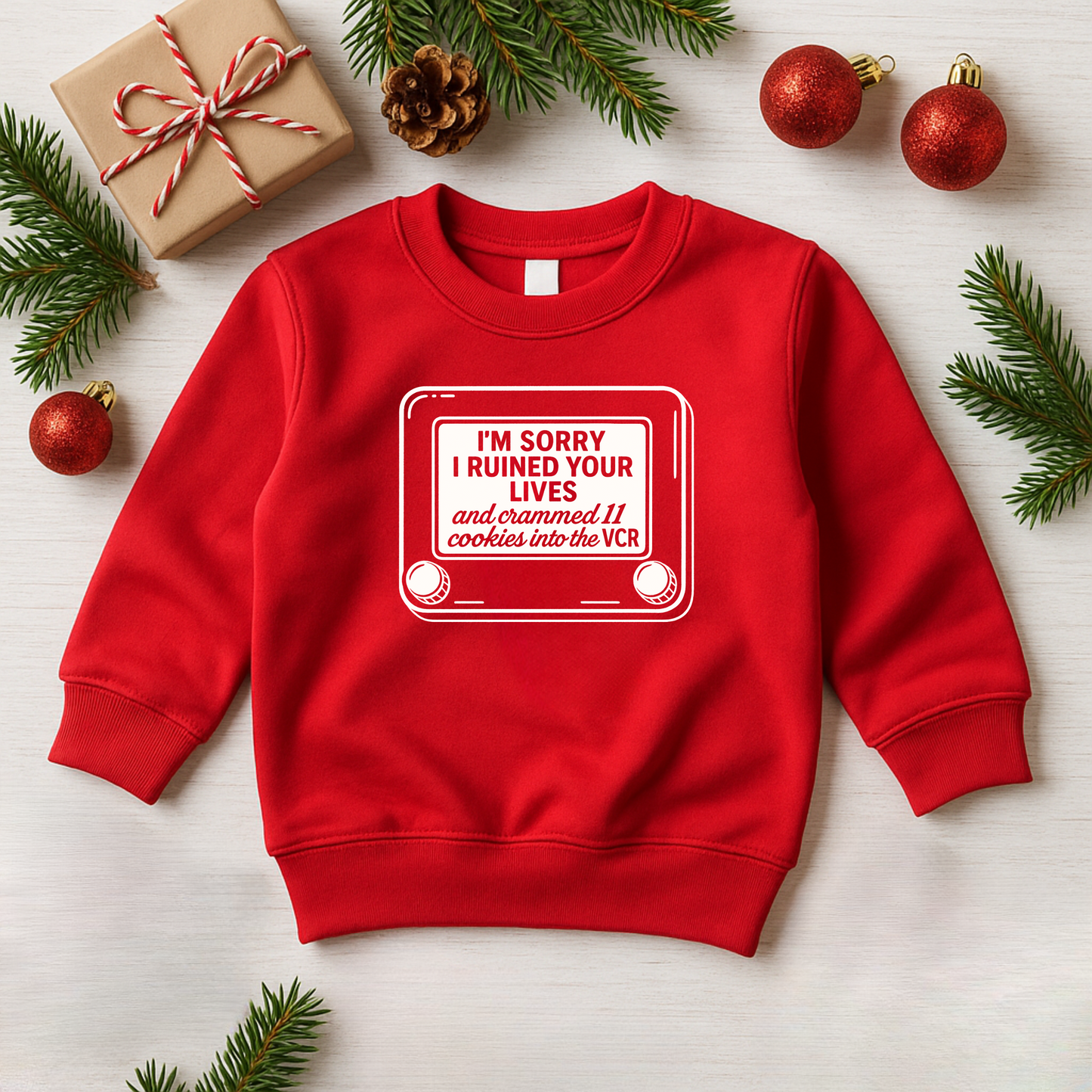 I'm Sorry I Ruined Your Lives and Crammed 11 Cookies in the VCR ELF christmas sweatshirt for kids