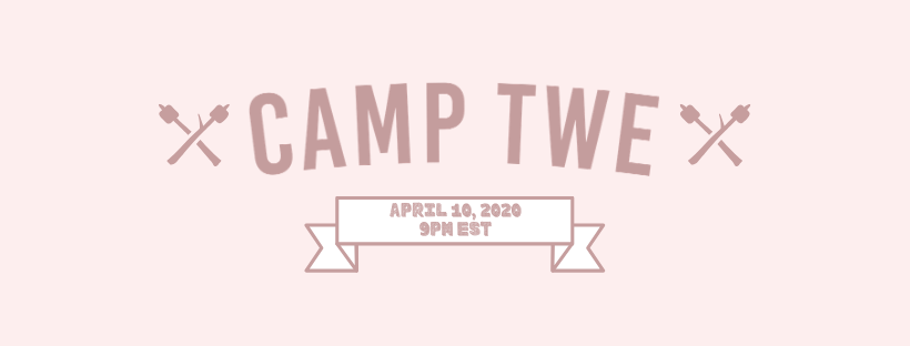 Camp TWE: Drop Details