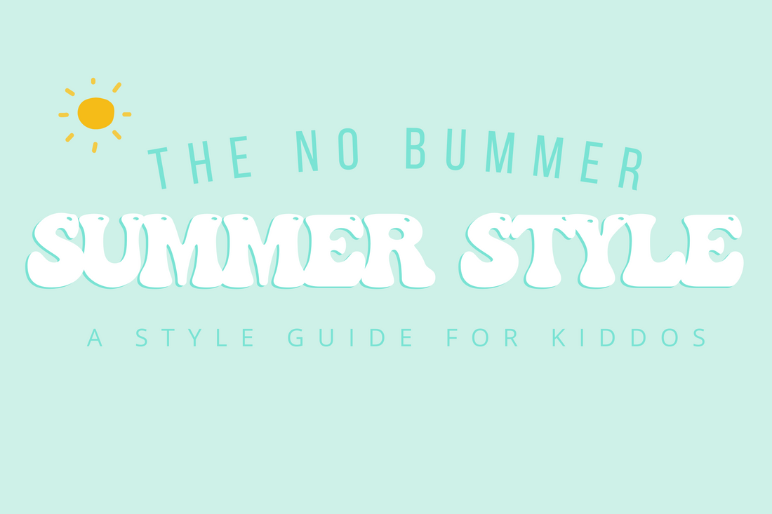 No Bummer Summer Style
