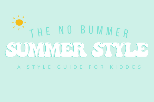 No Bummer Summer Style