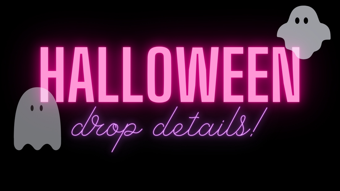 Halloween Drop Details!