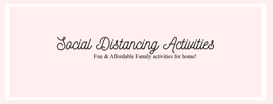 Social Distancing Activities!