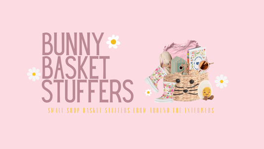 Bunny Basket Stuffers! - The Wishing Elephant