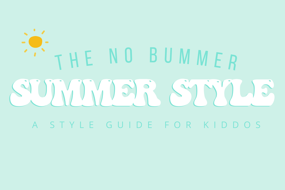 No Bummer Summer Style - The Wishing Elephant