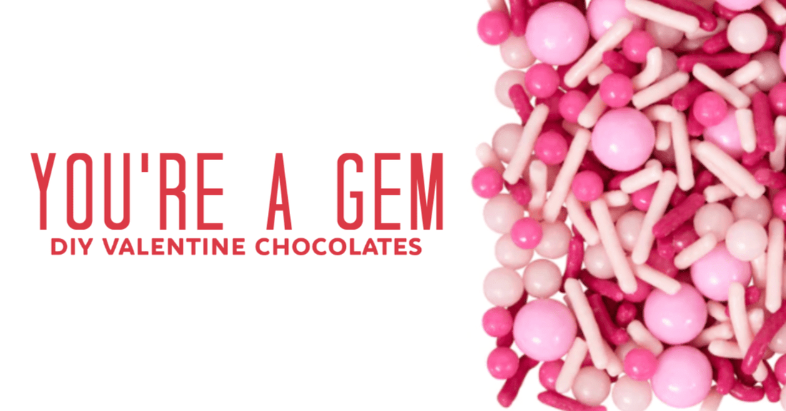 You're A Gem-Teacher Valentine Chocolates - The Wishing Elephant