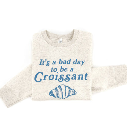 Bad Day to be a Croissant Sweatshirt Bad Day to be a Croissant Sweatshirt The Wishing Elephant sweatshirt The Wishing Elephant