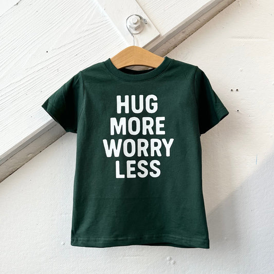 Green Hug More Worry Less