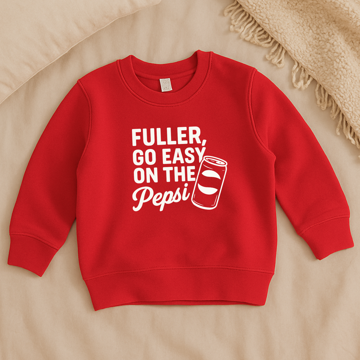Fuller, Go Easy On the Pepsi Sweatshirt - The Wishing Elephant