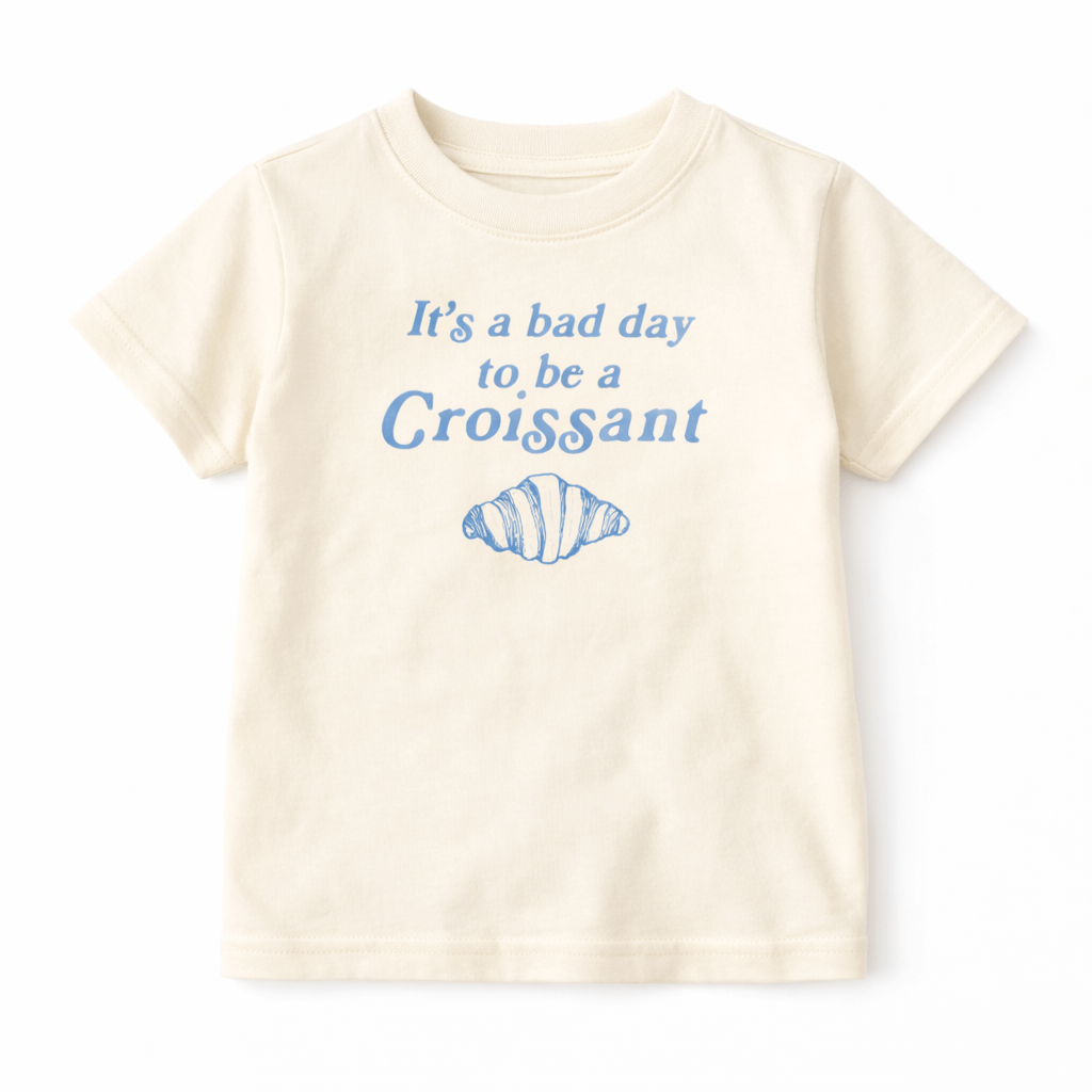 Bad Day for Croissants Tee