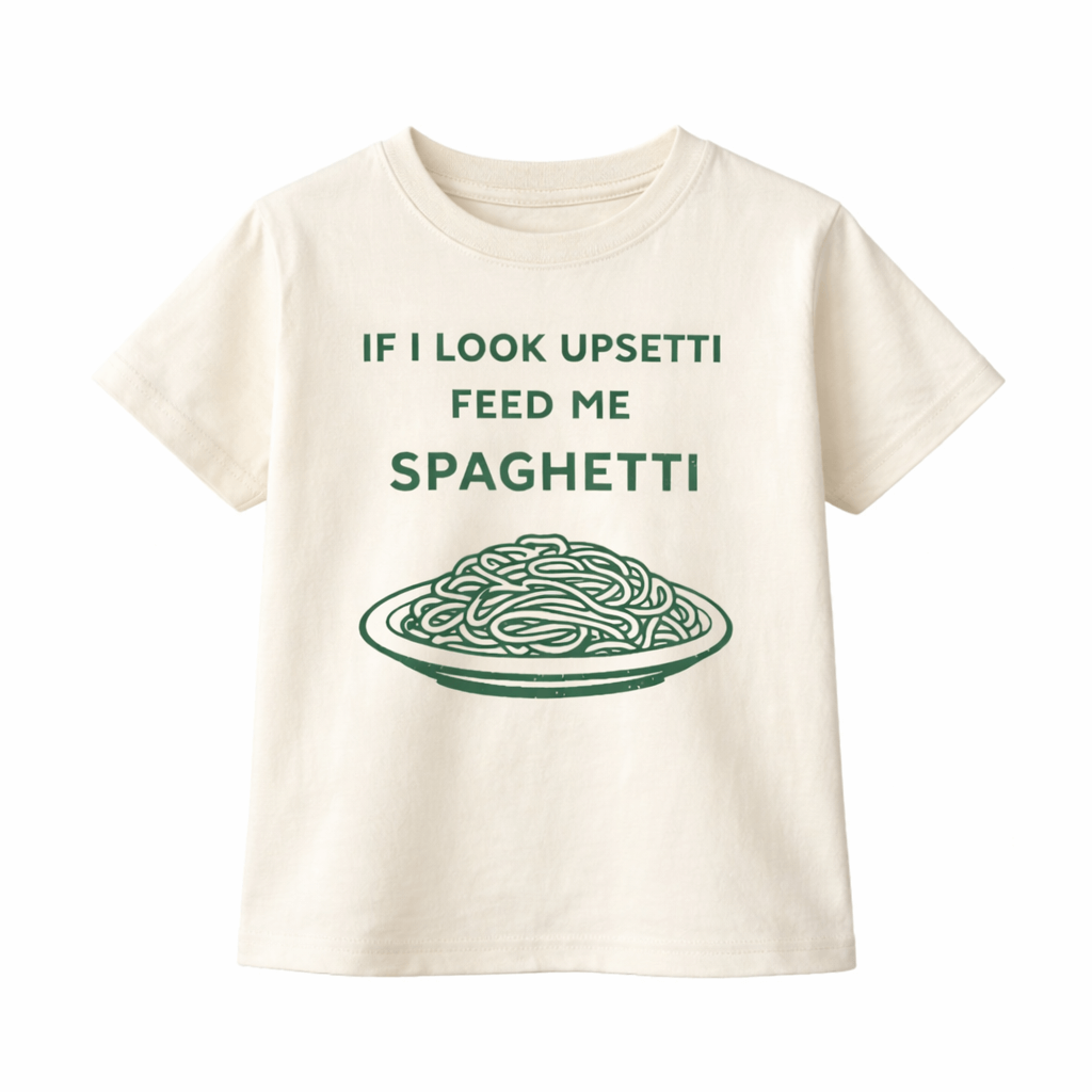 If I Look Upsetti Feed Me Spagetti, kids pasta graphic shirt - The Wishing Elephant