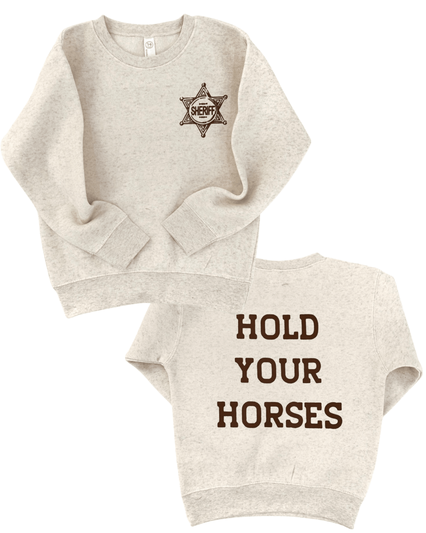 Sheriff Sweatshirt - Hold Your Horses - The Wishing Elephant