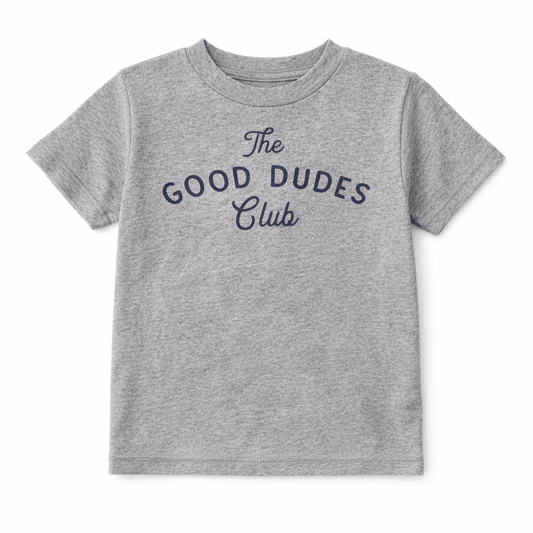 The Good Dudes Club Kids T-Shirt