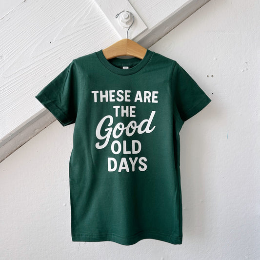 These Are The Good Old Days Tee - The Wishing Elephant