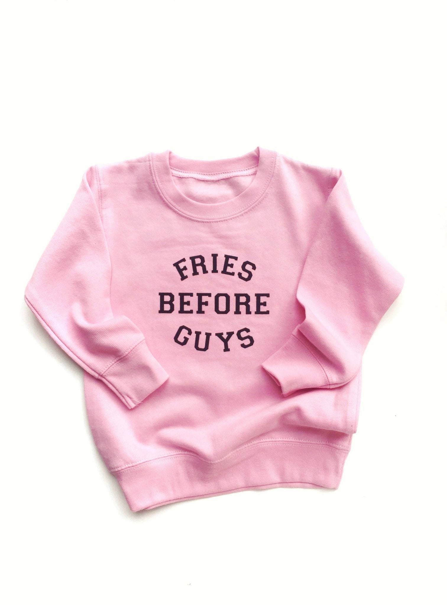 Fries Before Guys Pink Sweatshirt for Girls - The Wishing Elephant
